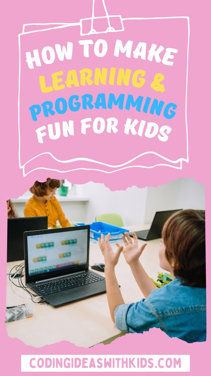 How to Make Coding Fun for Kids to Learn | Absolute Guide for Parents