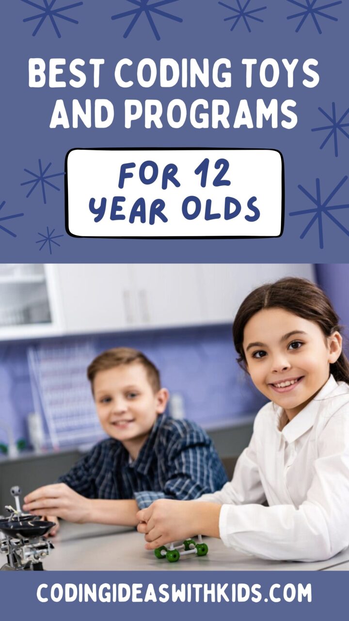 Ultimate Guide for Coding Toys for 12 Year Olds to Learn Programming