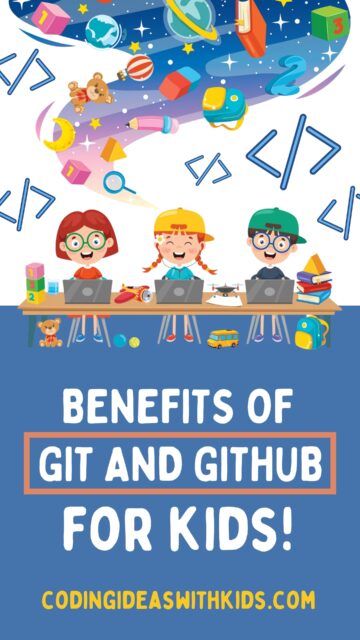 Git and GitHub for Kids - Overview Guide of the Benefits for Parents