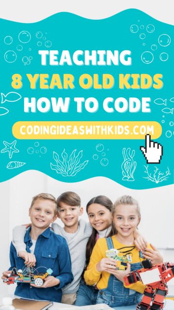 Teaching 8 Year Olds How to Code and Program - Overview Guide